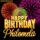 A golden 'Happy Birthday Philomela' message with vibrant fireworks in the background, creating a festive and celebratory vibe in this animated name GIF.