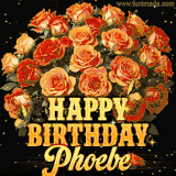 Animated bouquet of orange roses with moving butterfles and golden 'Happy Birthday Phoebe' text, surrounded by sparkling accents and a dark backdrop for a luxurious feel.
