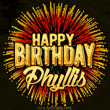 Golden 'Happy Birthday Phyllis' text accompanied by animated rainbow fireworks for a festive animated greeting.