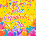 A bright and festive GIF with the text 'Feliz Cumpleaños Pia' in Spanish in colorful fonts, surrounded by confetti, balloons, and festive banners on a vibrant yellow background.
