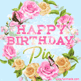 A charming animated GIF featuring 'Happy Birthday Pia' in pink and green text, surrounded by delicate roses, leaves, and fluttering butterflies on a soft light blue pastel background.