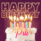 A colorful birthday cake topped with lit candles, with the words 'Happy Birthday Pili' in bold glowing letters on a burgundy background. Animated flames add a festive touch.