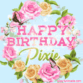A charming animated GIF featuring 'Happy Birthday Pixie' in pink and green text, surrounded by delicate roses, leaves, and fluttering butterflies on a soft light blue pastel background.