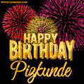 Wishing You A Happy Birthday, Pizkunde! Best fireworks GIF animated greeting card.
