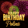 Wishing You A Happy Birthday, Polina! Best fireworks GIF animated greeting card.