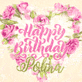 Pink rose heart shaped bouquet - Happy Birthday Card for Polina