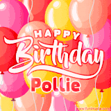 A vibrant name GIF featuring colorful balloons in shades of pink, orange, and yellow with the bold text 'Happy Birthday Pollie' in festive fonts, creating a lively birthday vibe.