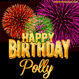 A golden 'Happy Birthday Polly' message with vibrant fireworks in the background, creating a festive and celebratory vibe in this animated name GIF.