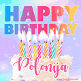 Animated Happy Birthday Cake with Name Polonija and Burning Candles