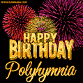 Wishing You A Happy Birthday, Polyhymnia! Best fireworks GIF animated greeting card.