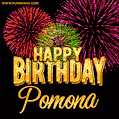 Wishing You A Happy Birthday, Pomona! Best fireworks GIF animated greeting card.