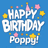 Colorful animated birthday card with the text 'HAPPY BIRTHDAY Poppy!' in a white playful font surrounded by stars, hearts, and a party hat on a blue background.