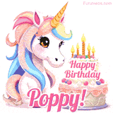 An adorable animated unicorn with soft pastel colors sits beside a birthday cake with glowing candles, and a pink 'Happy Birthday Poppy!' words.