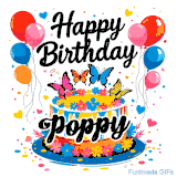 An animated birthday card for Poppy. It features a festive cake with her name, 'Poppy', and colorful butterflies. Floating balloons and hearts complete the joyful scene.
