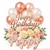 Floral Happy Birthday Poppy GIF featuring blooming roses and floating balloons