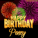 A golden 'Happy Birthday Posey' message with vibrant fireworks in the background, creating a festive and celebratory vibe in this animated name GIF.