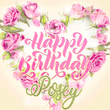 A stunning heart made of pink roses surrounds the elegant script text 'Happy Birthday Posey' on a soft beige background. Animated sparkles add a magical and festive feel.