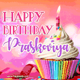 A vibrant birthday GIF featuring a rainbow-colored cupcake topped with white frosting, sprinkles, and a lit candle. The text reads 'Happy Birthday Praskoviya' in bold pink and violet letters with white outline.