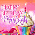 Happy Birthday Presleigh - Lovely Animated GIF