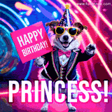 Animated GIF of a cool dog wearing a suit and sunglasses, holding a 'Happy Birthday' sign for Princess, set against a bright and colorful neon party background.