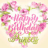 A stunning heart made of pink roses surrounds the elegant script text 'Happy Birthday Princess' on a soft beige background. Animated sparkles add a magical and festive feel.