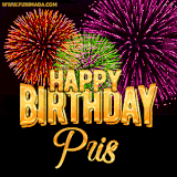 A golden 'Happy Birthday Pris' message with vibrant fireworks in the background, creating a festive and celebratory vibe in this animated name GIF.