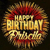 Golden 'Happy Birthday Priscila' text accompanied by animated rainbow fireworks for a festive animated greeting.