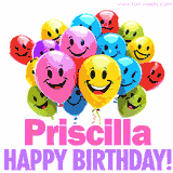 Animated colorful and joyful birthday balloons with cheerful smiles and a bright 'Happy Birthday Priscilla!' message in pink and purple.