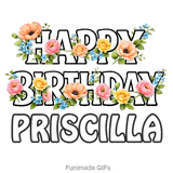 Modern floral Happy Birthday Priscilla animated e-card with swaying blooms