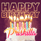 A colorful birthday cake topped with lit candles, with the words 'Happy Birthday Priskilla' in bold glowing letters on a burgundy background. Animated flames add a festive touch.