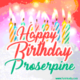 Bright birthday candles with rainbow flames on a cake, alongside the text 'Happy Birthday Proserpine' in vibrant script in this celebratory animated GIF.