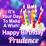 A colorful birthday GIF for Prudence featuring a cupcake with vibrant lit candles and the text 'It's Your Day to Make a Wish! Happy Birthday Prudence' in bold letters on a festive purple background.