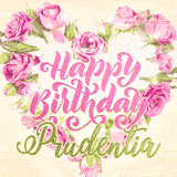 A stunning heart made of pink roses surrounds the elegant script text 'Happy Birthday Prudentia' on a soft beige background. Animated sparkles add a magical and festive feel.