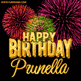 Wishing You A Happy Birthday, Prunella! Best fireworks GIF animated greeting card.
