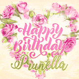 A stunning heart made of pink roses surrounds the elegant script text 'Happy Birthday Prunella' on a soft beige background. Animated sparkles add a magical and festive feel.