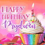 A vibrant birthday GIF featuring a rainbow-colored cupcake topped with white frosting, sprinkles, and a lit candle. The text reads 'Happy Birthday Prydwen' in bold pink and violet letters with white outline.