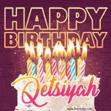 A colorful birthday cake topped with lit candles, with the words 'Happy Birthday Qetsiyah' in bold glowing letters on a burgundy background. Animated flames add a festive touch.