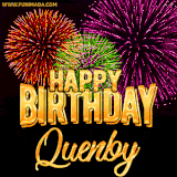 A golden 'Happy Birthday Quenby' message with vibrant fireworks in the background, creating a festive and celebratory vibe in this animated name GIF.