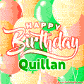 Happy Birthday Image for Quillan. Colorful Birthday Balloons GIF Animation.