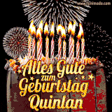 A chocolate birthday cake with glowing candles, the German text 'Alles Gute zum Geburtstag Quinlan,' and vibrant fireworks lighting up the background in an animated GIF.