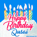 Happy Birthday GIF for Qusai with Birthday Cake and Lit Candles