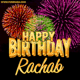 A golden 'Happy Birthday Rachab' message with vibrant fireworks in the background, creating a festive and celebratory vibe in this animated name GIF.