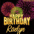 Wishing You A Happy Birthday, Raelyn! Best fireworks GIF animated greeting card.
