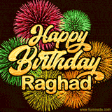 Golden text reading 'Happy Birthday Raghad' surrounded by vibrant fireworks in red, green, and yellow, set against a dark background in this celebratory birthday GIF.