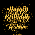 Happy Birthday Card for Raheim - Download GIF and Send for Free