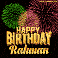 Wishing You A Happy Birthday, Rahman! Best fireworks GIF animated greeting card.