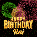 Wishing You A Happy Birthday, Rai! Best fireworks GIF animated greeting card.