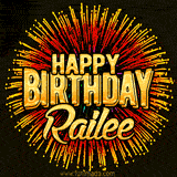 Golden 'Happy Birthday Railee' text accompanied by animated rainbow fireworks for a festive animated greeting.