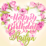 A stunning heart made of pink roses surrounds the elegant script text 'Happy Birthday Railyn' on a soft beige background. Animated sparkles add a magical and festive feel.