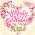 Pink rose heart shaped bouquet - Happy Birthday Card for Raine